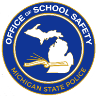 Office of School Safety Michigan State Police